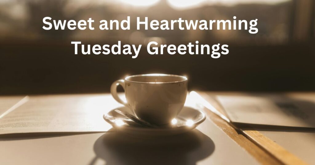 tuesday blessings and prayers