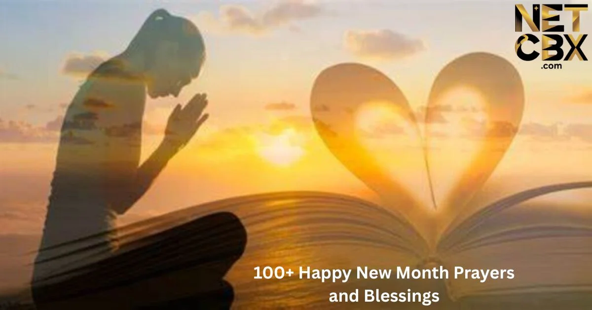 100+ Happy New Month Prayers and Blessings